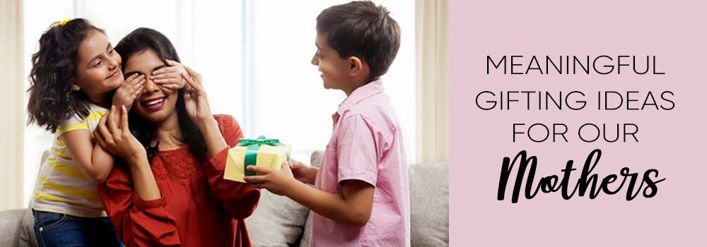 9 Meaningful Gift options for your Mom to make her feel special  - Paper Plane Design