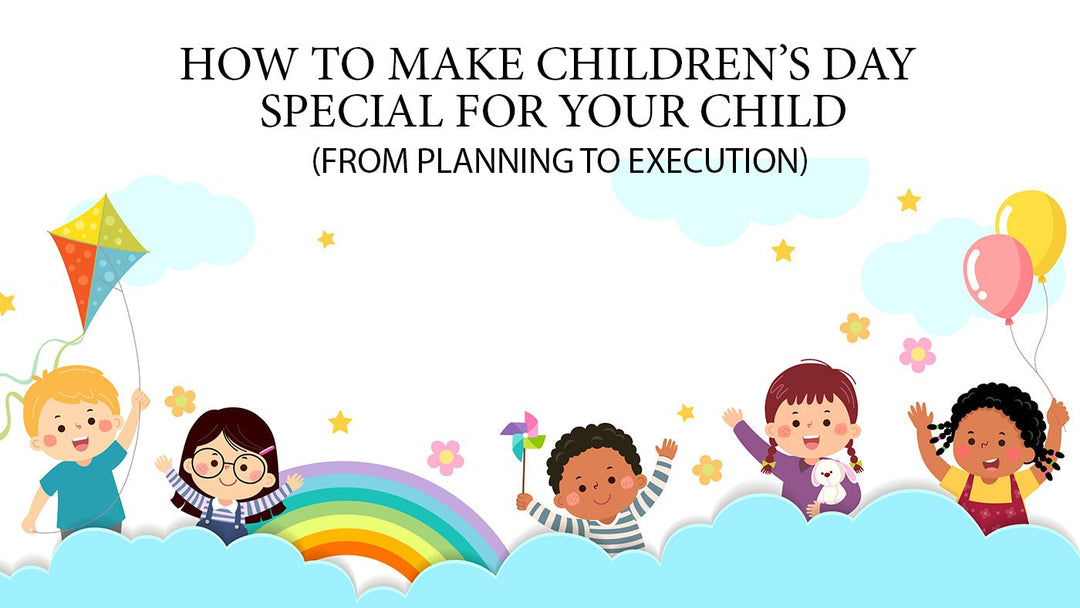 How to Make Children's Day Special for Them - From Planning to Execution - Paper Plane Design