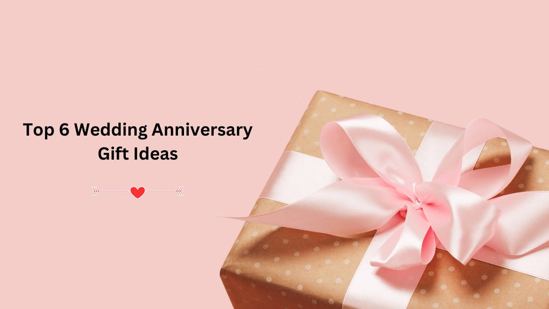 Top 6 Wedding Anniversary Gift Ideas - Paper Plane Design