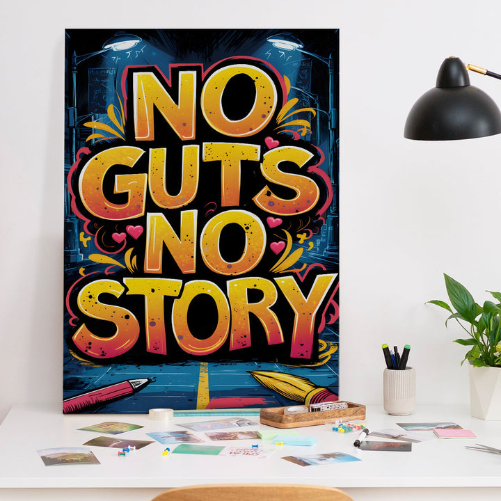 No Guts, No Story Wall Art Painting, HD Canvas Print, Framed, Ready to Hang. (POMWA173)