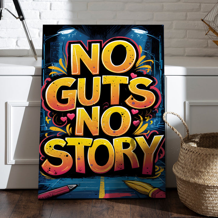 No Guts, No Story Wall Art Painting, HD Canvas Print, Framed, Ready to Hang. (POMWA173)